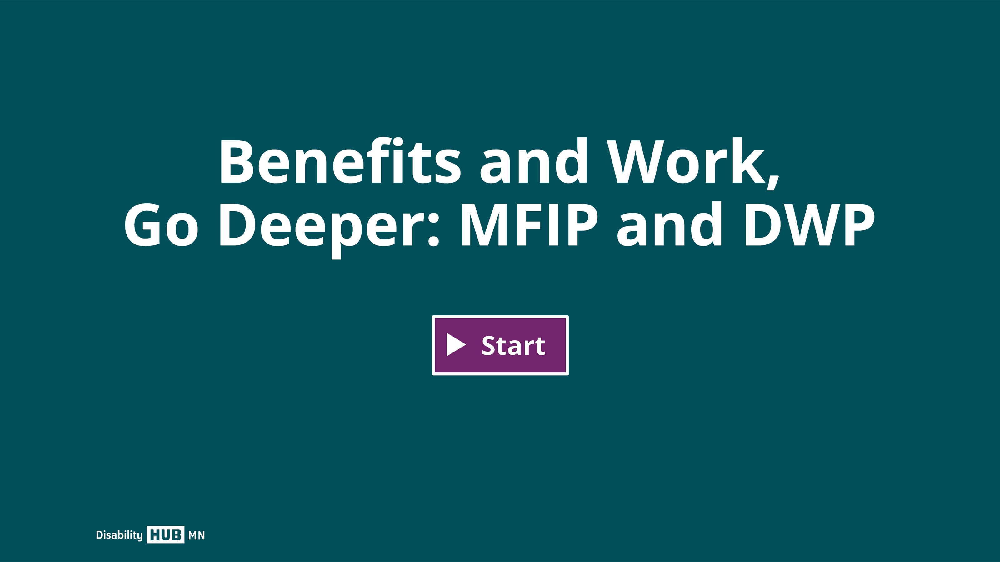 Click this image to begin the Benefits and Work, Go Deeper: MFIP and DWP e-learning