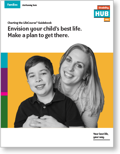 Cover of the Hub's Charting the LifeCourse for Families guidebook. Featuring a photo of a mother with her arms wrapped around her elementary school-aged son.
