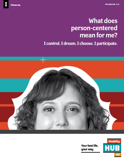 Person-centered planning brochure with 'What does person-centered mean for me?' quote along with I control. I dream. I choose. I participate.
